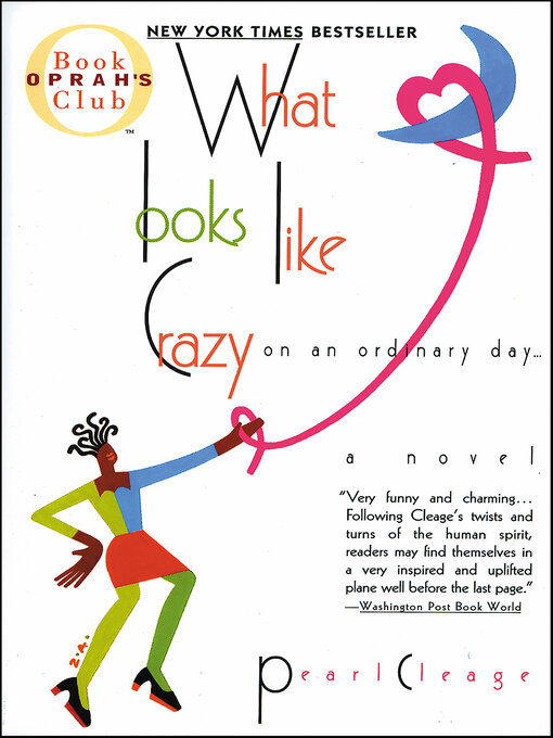 Title details for What Looks Like Crazy On an Ordinary Day by Pearl Cleage - Available
